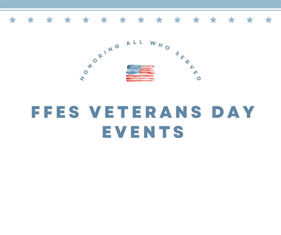 FFES introduces schedule of events to honor Veterans Day