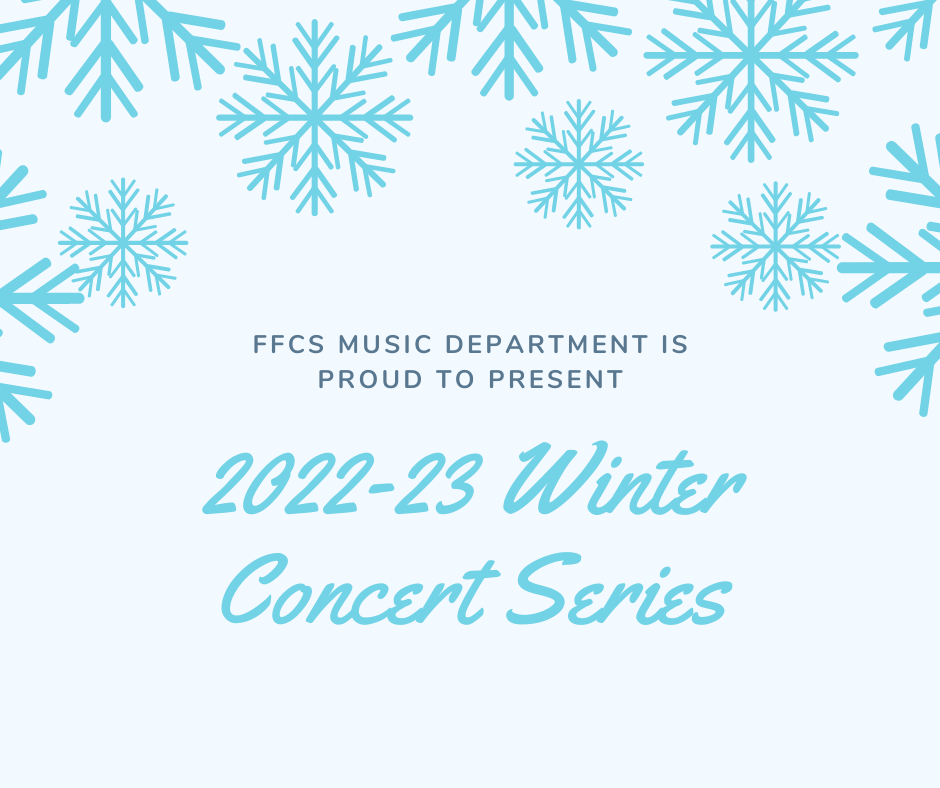 FFCS Music Department announces 2022-23 Winter Concert Series